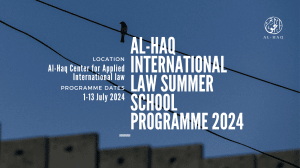Al-Haq International Law Summer School Programme 2024