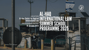 Al-Haq International Law Summer School Programme 2025